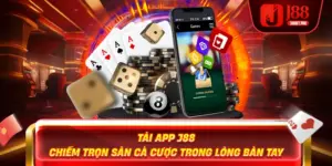j88 hướng dẫn tải app nạp tiền rút tiền đăng ký nhanh nhận 88k